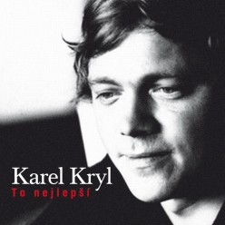 Karel Kryl - To nejlepsi